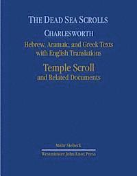 James H. Charlesworth, M. T. Davis, Casey D. Elledge, A. Gross, S. Haile, Loren L. Johns, Henry W. Morisada Rietz, Lawrence H. Schiffman, A Gross - The Dead Sea Scrolls. Hebrew, Aramaic, and Greek Texts with English Translations, Inbunden