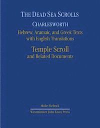 The Dead Sea Scrolls. Hebrew, Aramaic, and Greek Texts with English Translations 1