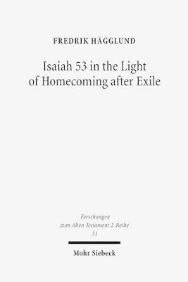 bokomslag Isaiah 53 in the Light of Homecoming after Exile