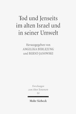 bokomslag Tod und Jenseits im alten Israel und in seiner Umwelt