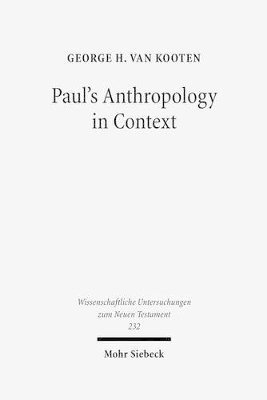 Paul's Anthropology in Context 1