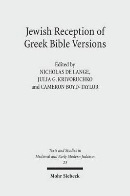 Cameron Boyd-Taylor, Julia Krivoruchko, Nicholas de Lange - Jewish Reception of Greek Bible Versions, Inbunden
