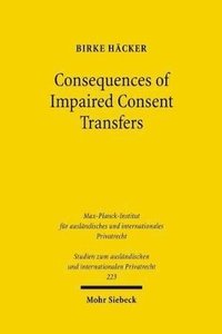 bokomslag Consequences of Impaired Consent Transfers