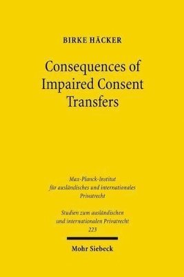 Birke Häcker - Consequences of Impaired Consent Transfers, Häftad