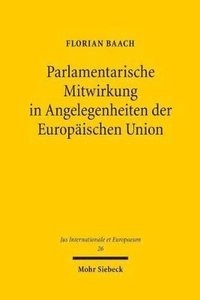 bokomslag Parlamentarische Mitwirkung in Angelegenheiten der Europischen Union