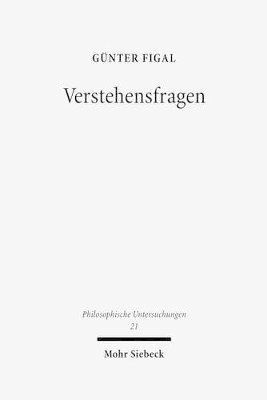 Günter Figal - Verstehensfragen, Inbunden