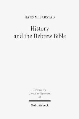 bokomslag History and the Hebrew Bible