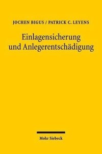 bokomslag Einlagensicherung und Anlegerentschdigung