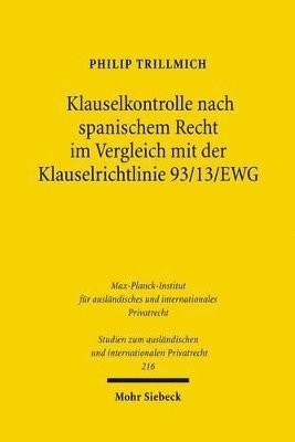 bokomslag Klauselkontrolle nach spanischem Recht im Vergleich mit der Klauselrichtlinie 93/13/EWG