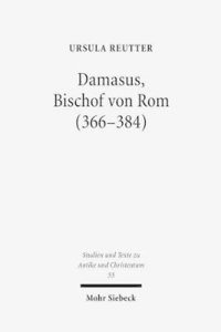 bokomslag Damasus, Bischof von Rom (366-384)