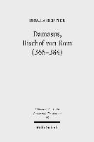 Damasus, Bischof von Rom (366-384) 1