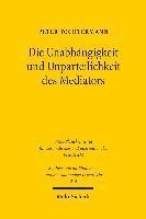 bokomslag Die Unabhngigkeit und Unparteilichkeit des Mediators