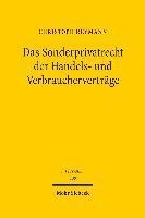 Das Sonderprivatrecht der Handels- und Verbrauchervertrge 1