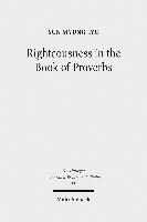 bokomslag Righteousness in the Book of Proverbs