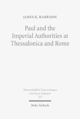 bokomslag Paul and the Imperial Authorities at Thessalonica and Rome