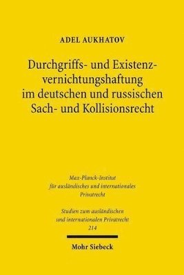 bokomslag Durchgriffs- und Existenzvernichtungshaftung im deutschen und russischen Sach- und Kollisionsrecht