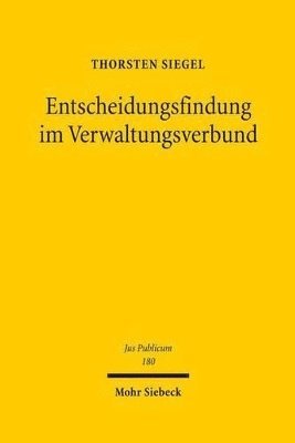 bokomslag Entscheidungsfindung im Verwaltungsverbund