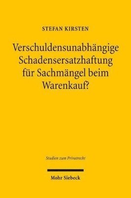 bokomslag Verschuldensunabhngige Schadensersatzhaftung fr Sachmngel beim Warenkauf?