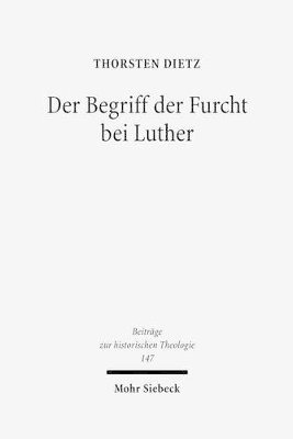 Der Begriff der Furcht bei Luther 1