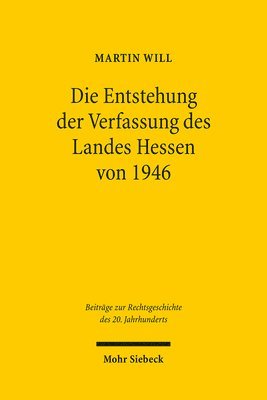 bokomslag Die Entstehung der Verfassung des Landes Hessen von 1946