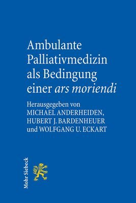 bokomslag Ambulante Palliativmedizin als Bedingung einer ars moriendi