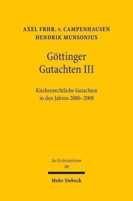 Axel Frhr. von Campenhausen, Hendrik Munsonius - Göttinger Gutachten III, Inbunden
