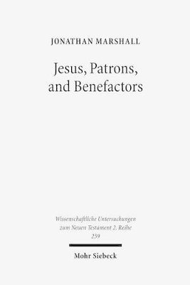 Jonathan Marshall - Jesus, Patrons, and Benefactors, Häftad