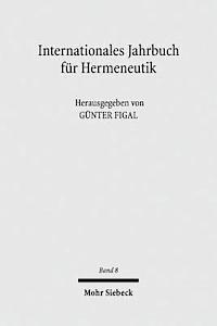Internationales Jahrbuch fr Hermeneutik 1
