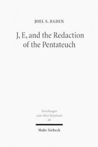 bokomslag J, E, and the Redaction of the Pentateuch