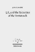 J, E, and the Redaction of the Pentateuch 1