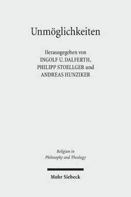 Ingolf U. Dalferth, Philipp Stoellger, Andreas Hunziker - Unmöglichkeiten, Häftad