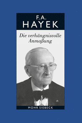 Friedrich A. von Hayek, Viktor J. Vanberg - Gesammelte Schriften in deutscher Sprache, Inbunden