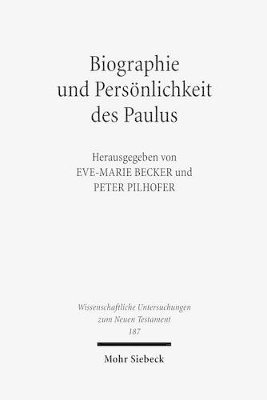 Peter Pilhofer, Eve-Marie Becker - Biographie und Persönlichkeit des Paulus, Häftad