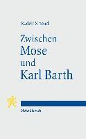 Rudolf Smend - Zwischen Mose und Karl Barth, Häftad