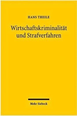 bokomslag Wirtschaftskriminalitt und Strafverfahren