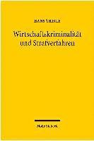 Wirtschaftskriminalität und Strafverfahren
