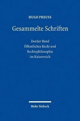 Hugo Preuß, Christoph Müller, Dian Schefold - Gesammelte Schriften, Inbunden