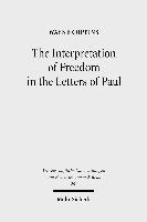 bokomslag The Interpretation of Freedom in the Letters of Paul