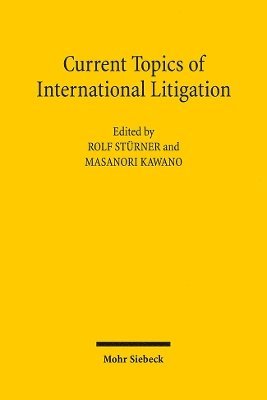 Current Topics of International Litigation 1