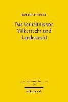 Robert Pfeffer - Das Verhältnis von Völkerrecht und Landesrecht, Häftad