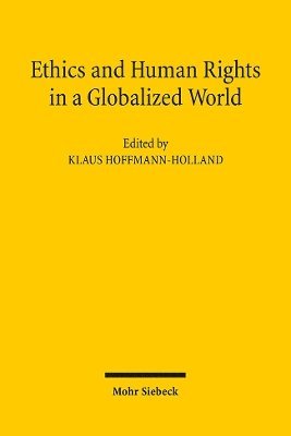 Ethics and Human Rights in a Globalized World 1