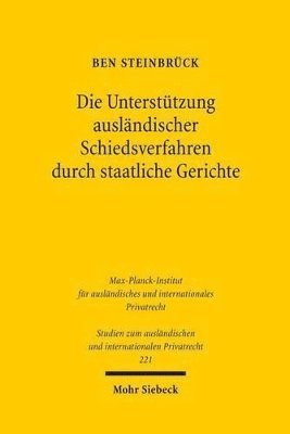 bokomslag Die Untersttzung auslndischer Schiedsverfahren durch staatliche Gerichte