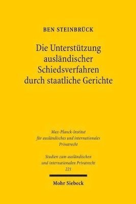 bokomslag Die Untersttzung auslndischer Schiedsverfahren durch staatliche Gerichte