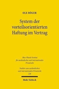 bokomslag System der vorteilsorientierten Haftung im Vertrag