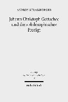 bokomslag Johann Christoph Gottsched und die &quot;philosophische&quot; Predigt
