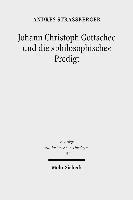 Johann Christoph Gottsched und die &quot;philosophische&quot; Predigt 1