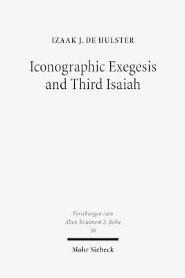 bokomslag Iconographic Exegesis and Third Isaiah