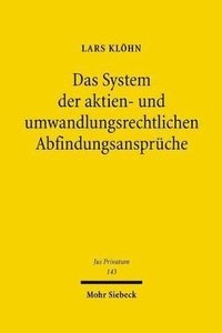 bokomslag Das System der aktien- und umwandlungsrechtlichen Abfindungsansprche