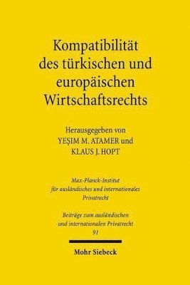 bokomslag Kompatibilitt des trkischen und europischen Wirtschaftsrechts