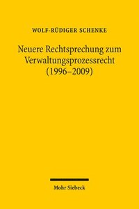 bokomslag Neuere Rechtsprechung zum Verwaltungsprozessrecht (1996-2009)